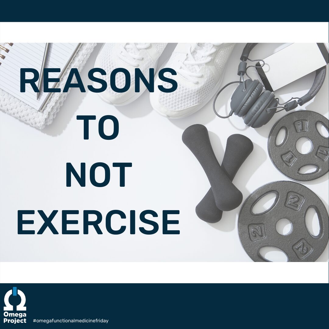 Reasons To NOT Exercise