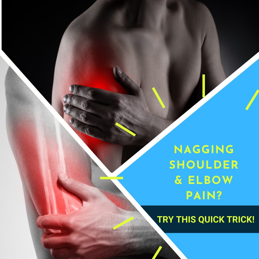 Quick Tip For Shoulder & Elbow Pain
