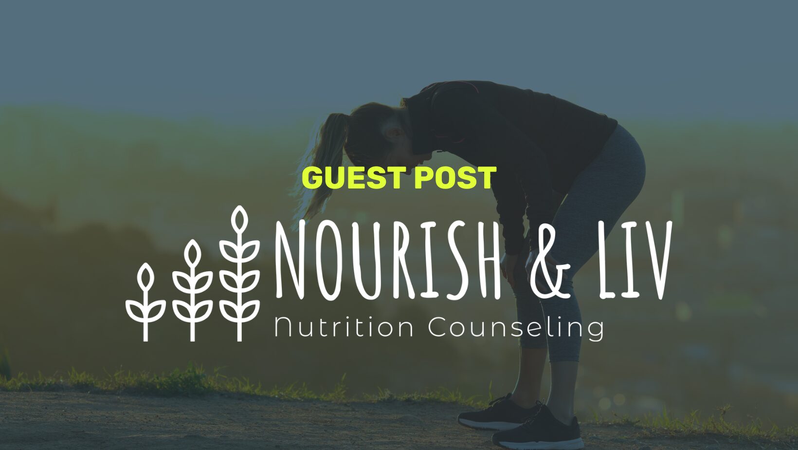 GUEST POST-Exploring Your Relationship With Food and Exercise